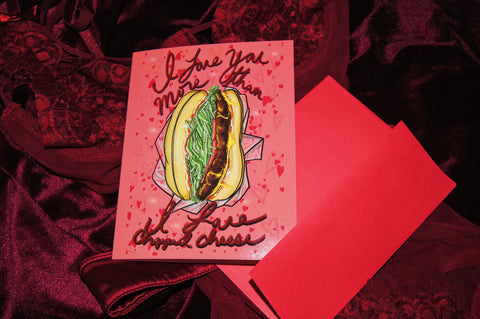 “I Love You More Than I Love Chopped Cheese” Valentine’s Day Card